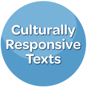 Culturally Responsive Texts
